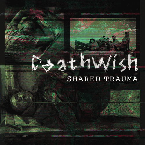 Deathwish (USA-2) : Shared Trauma